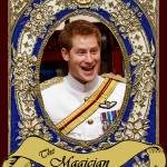 Prince Harry may only the "The Spare" to the Heir and now that William, the first of the sons in line for the throne, has a son and a daughter, he is fifth in line for the throne. Still, he takes the blessings of heaven and earth and creates what is by all appearances a joyful and meaningful life, just as would The Magician in the Tarot.