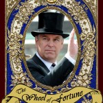 Prince Andrew, the Duke of York, shot into the public spotlight when he married the partner in crime of beloved Princess Diana, Sarah Ferguson. Once he and Sarah divorced, Andrew fell out of the public spotlight and is the walking proof that the Wheel of Fortune turns. Sometimes, you're up and sometimes, you're down.
